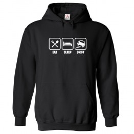 Eat Sleep Drift Repeat Unisex Kids and Adults Pullover Hooded Sweatshirt for Sports Car Lovers